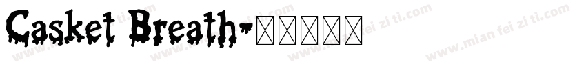 Casket Breath字体转换